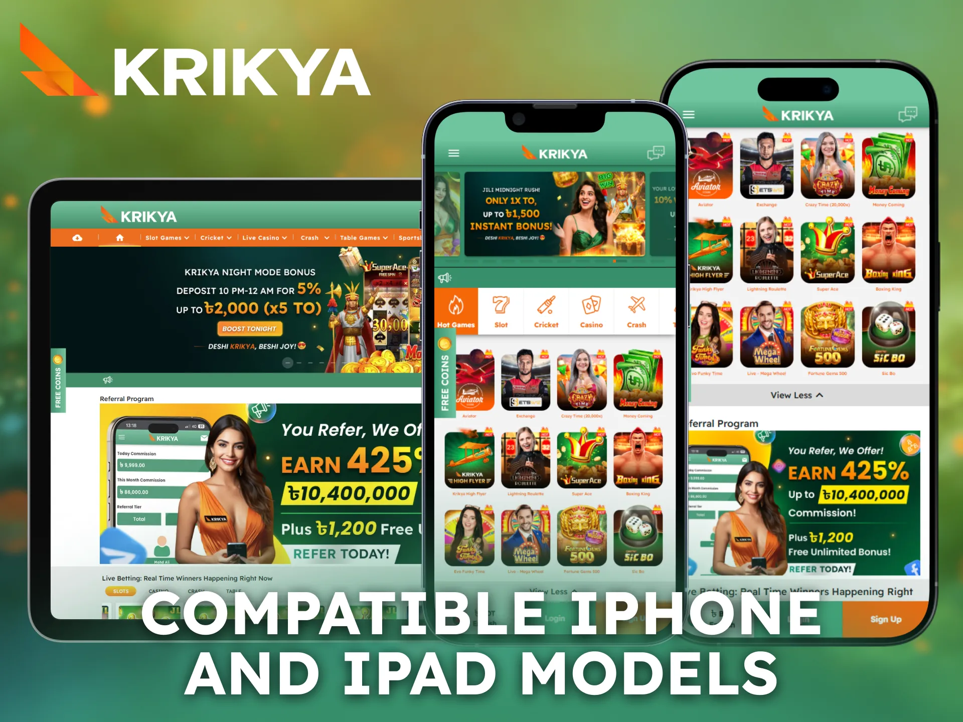 See compatible iPhone and iPad models for the Krikya App.