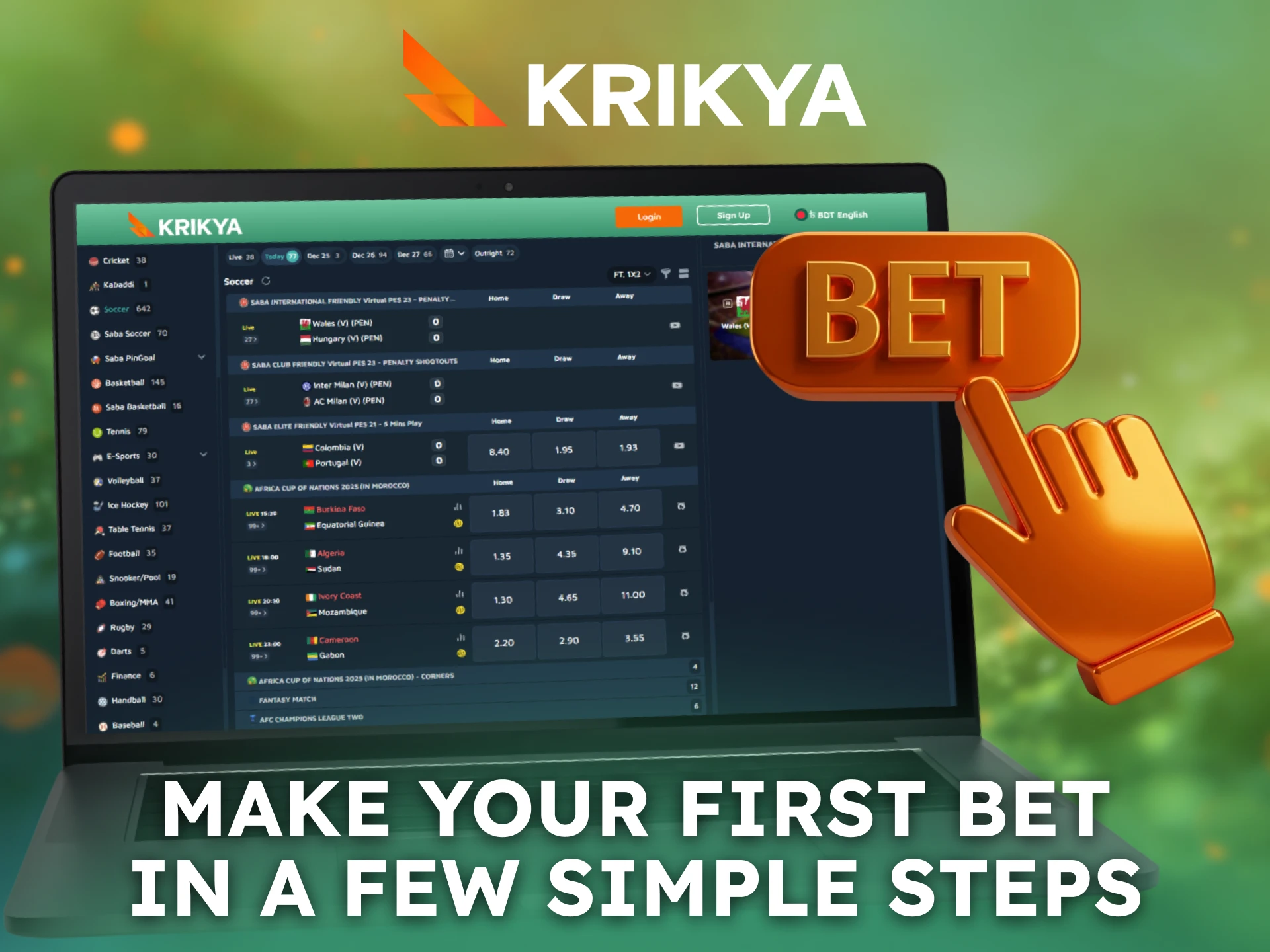 Make your first Krikya bet by following a few simple steps.