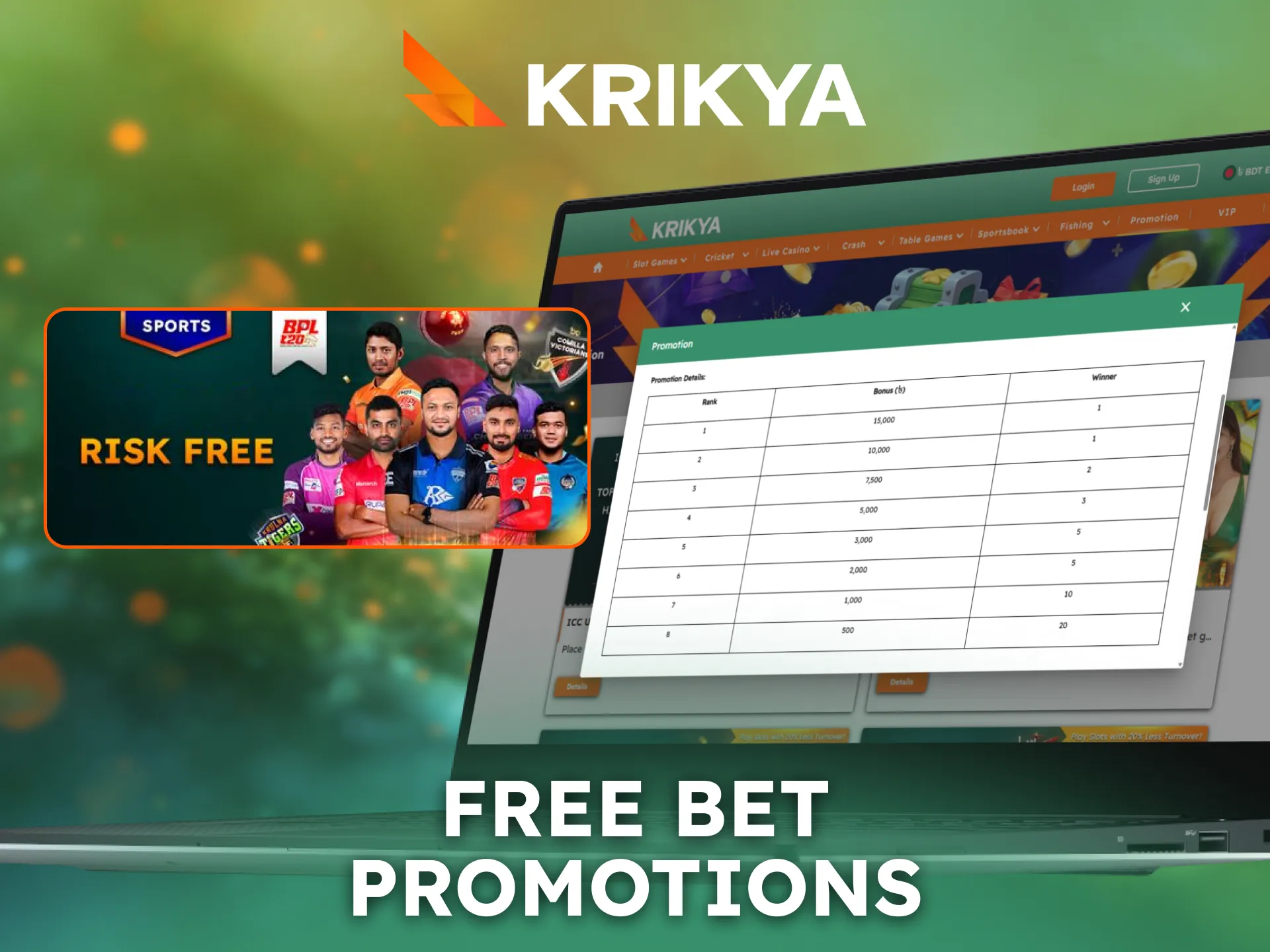 Use Krikya free bet promotions to place risk free sports bets.