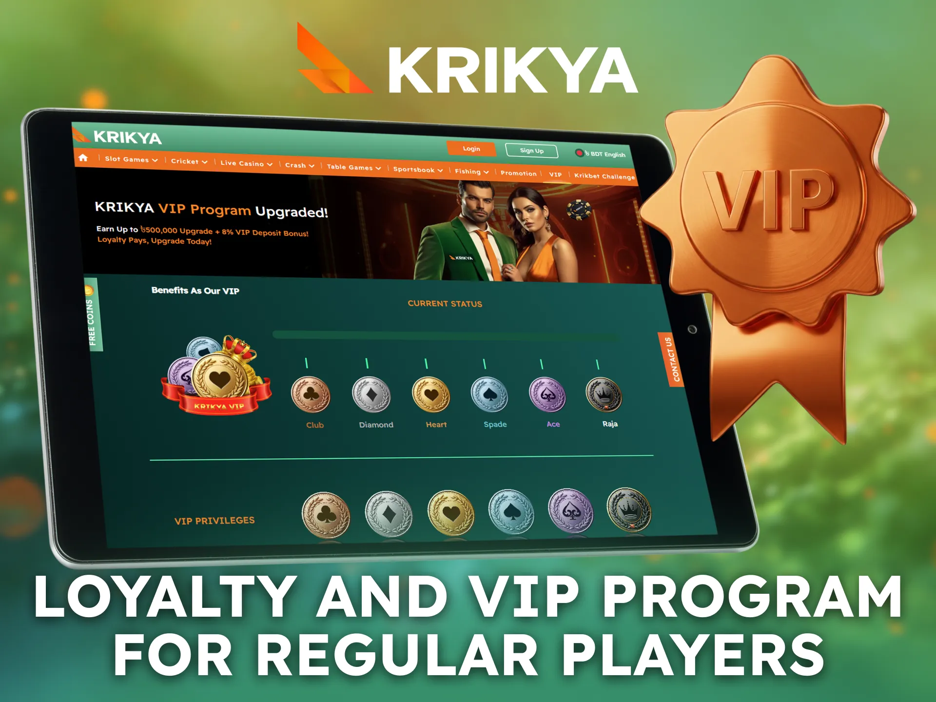Join the Krikya loyalty and VIP program for regular active players.
