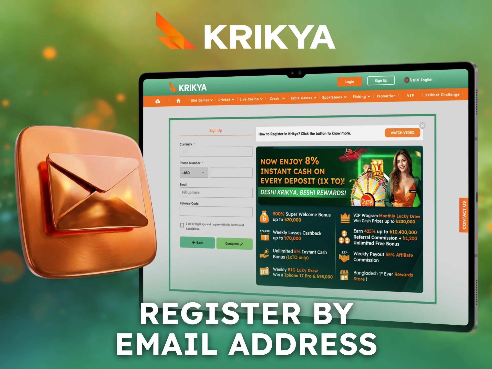 Register by email address with Krikya to manage your account.
