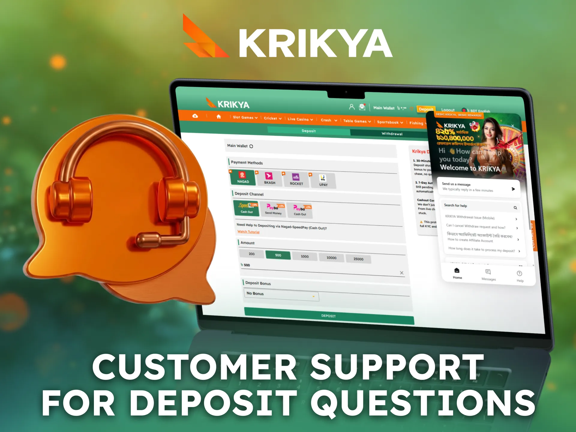Contact Krikya customer support for any deposit related questions.