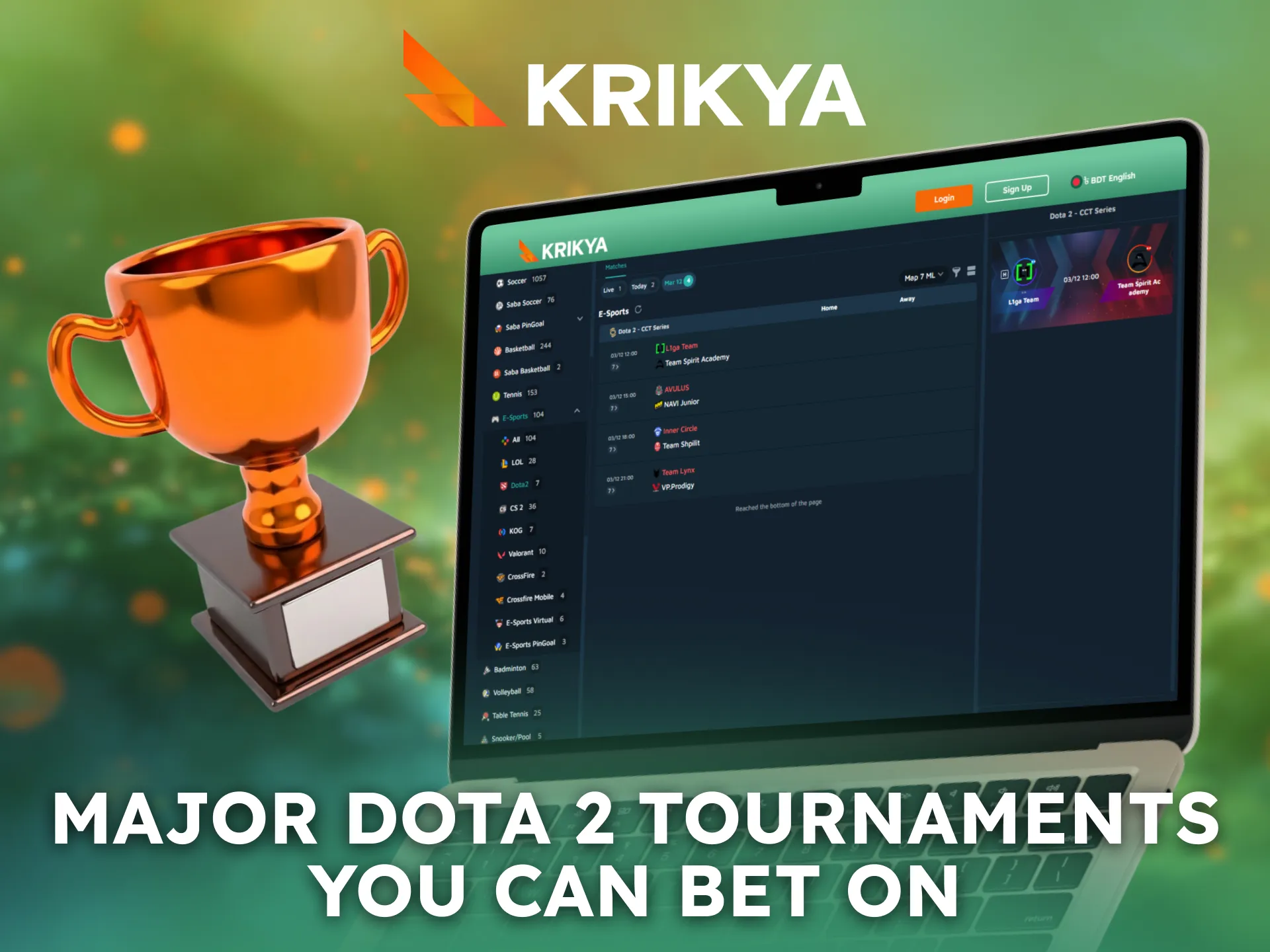 Follow major Dota 2 tournaments and bet through Krikya.