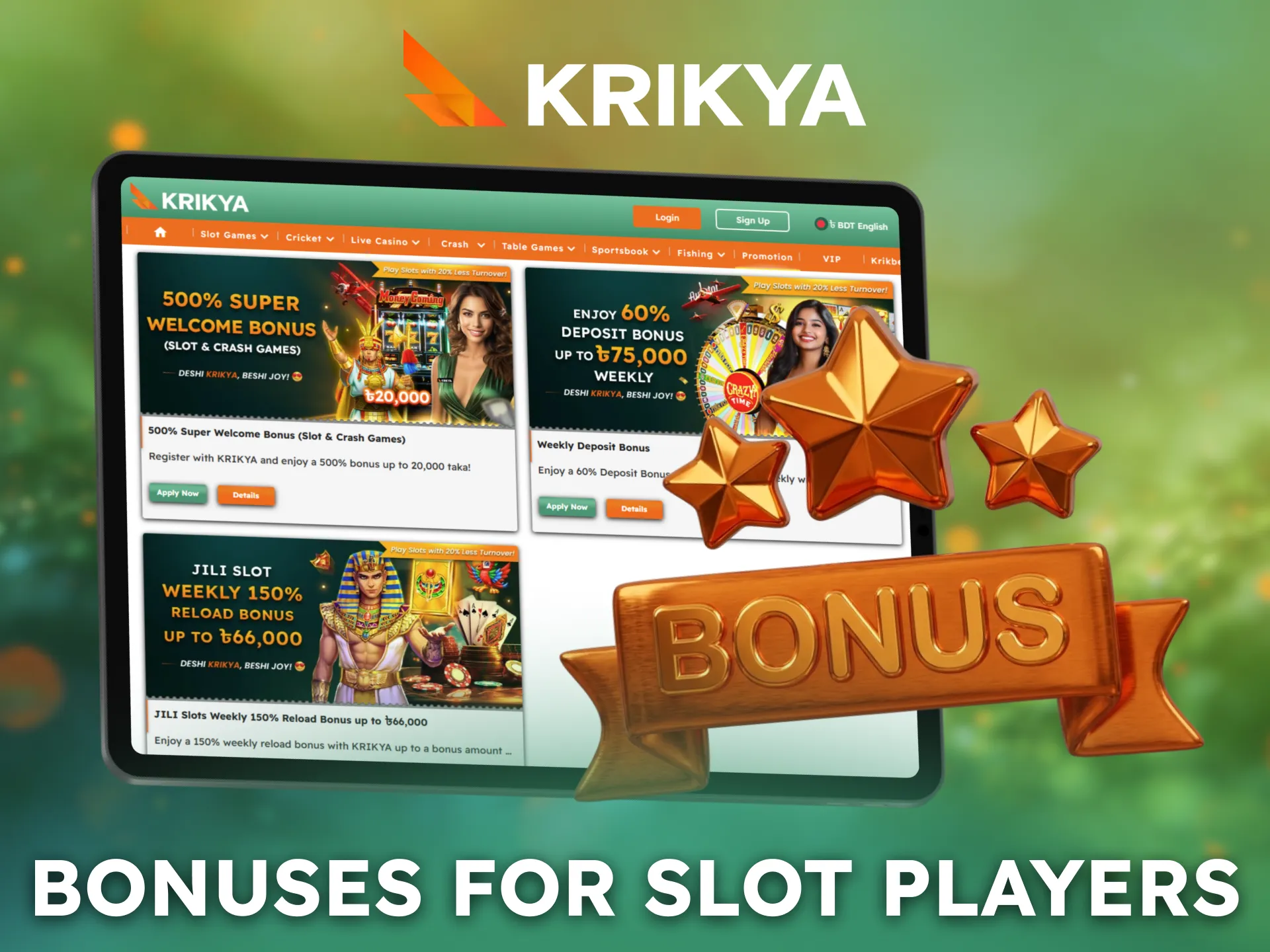 Unlock special bonuses for slot players on Krikya in Bangladesh.